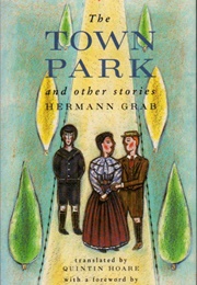 The Town Park and Other Stories (Herman Grab)