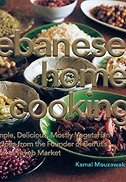 Lebanese Home Cooking (Kamal Mouzawak)