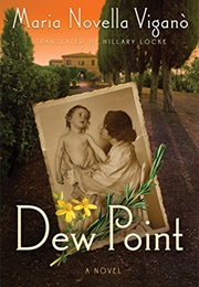 Dew Point (Maria Novella Vigano)