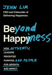 Beyond Happiness (Jenn Lim)