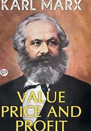 Value Price & Profit (Karl Marx)