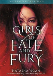 Girls of Fate and Fury (Natasha Ngan)