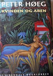 Kvinden Og Aben (Peter Hoegh)