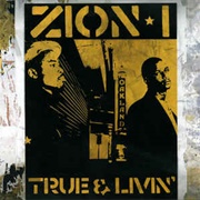 Zion I – True & Livin