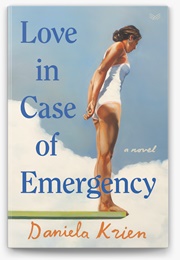 Love in Case of Emergency (Daniela Krien)