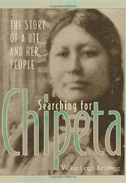 Searching for Chipeta (Vickie Leigh Krudwig)