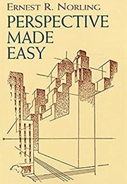 Perspective Made Easy (Ernest Norling)
