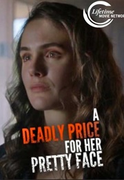A Deadly Price for Her Pretty Face (2020)