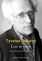 Lire Et Vivre (Tzvetan Todorov)