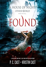 Found (P.C. Cast & Kristin Cast)