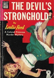 The Devil&#39;s Stronghold (Leslie Ford)