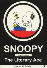 Snoopy Features as the Literary Ace (Charles M. Schulz)