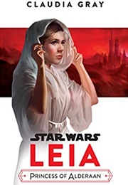 Leia: Princess of Alderaan (Beth Revis)
