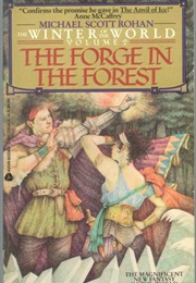 The Forge in the Forest (Michael Scott Rohan)
