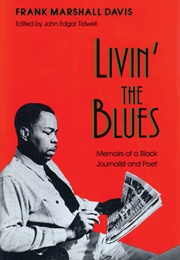 Livin' the Blues (Frank Marshall Davis)