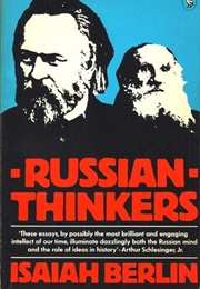 Russian Thinkers (Isaiah Berlin)