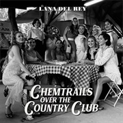Lana Del Rey - Chemtrails Over the Country Club