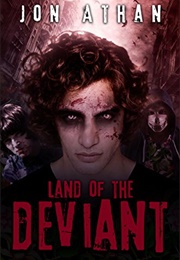 Land of the Deviant (Jon Athan)