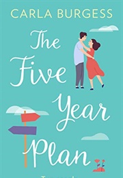 The Five Year Plan (Carla Burgess)