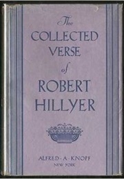 Collected Verse of Robert Hillyer (Roberty Hillyer)