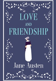 Love and Friendship (Jane Austen)