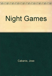 Night Games (José Cabanis)