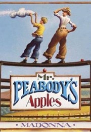 Mr. Peabody's Apples (Madonna)