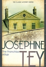 The Franchise Affair (Josephine Tey)