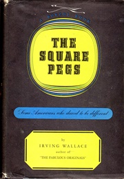The Square Pegs (Irving Wallace)