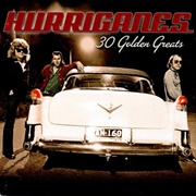 The Hurriganes - 30 Golden Greats