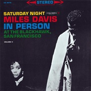 Miles Davis - Miles Davis in Person, Saturday Night at the Blackhawk, San Francisco, Vol. 2