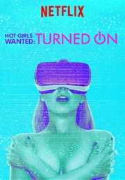 Hot Girls Wanted: Turned on (2017)