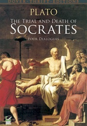 The Trial and Death of Socrates (Plato)