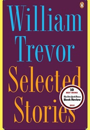 William Trevor: Selected Stories (William Trevor)