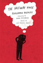 The Halfway House (Guillermo Rosales)