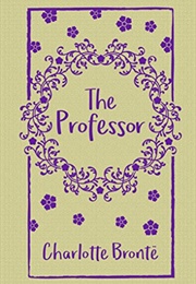 The Professor (Charlotte Brontë)