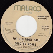 For Old Time's Sake - Dorothy Moore
