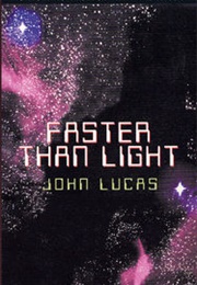 Faster Than Light (John Lucas)
