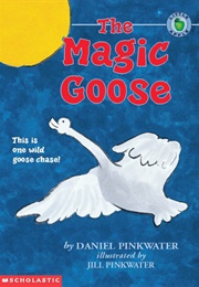 The Magic Goose (Daniel Pinkwater)