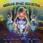 Øresund Space Collective - Hallucinations Inside the Oracle