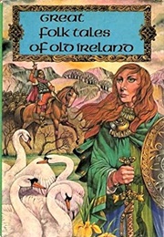 Great Folk Tales of Old Ireland (Mary McGarry)