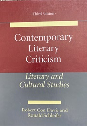 Contemporary Literary Criticism: Literary and Cultural Studies (Robert Con Davis & Ronald Schleifer)