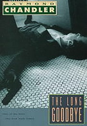 The Long Goodbye (Raymond Chandler)