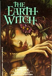 The Earth Witch (Louise Lawrence)