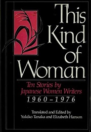 This Kind of Woman (Yukiko Tanaka (Editor), Elizabeth Hanson (Editor))