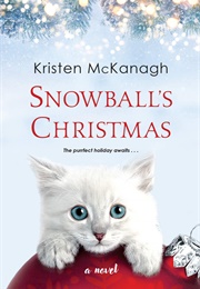 Snowball's Christmas (Kristen McKanagh)