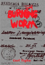 Burning Worm (Carl Tighe)