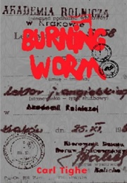 Burning Worm (Carl Tighe)