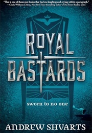 Royal Bastards (Andrew Shvarts)