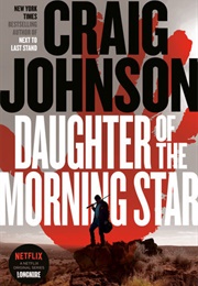 Daughter of the Morning Star (Craig Johnson)